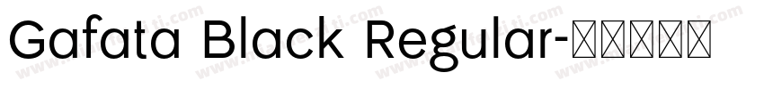 Gafata Black Regular字体转换